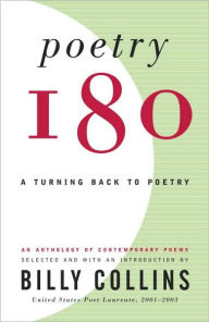 Title: Poetry 180: A Turning Back to Poetry, Author: Billy Collins