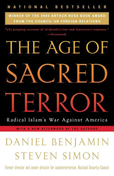 The Age of Sacred Terror: Radical Islam's War Against America