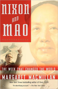 Title: Nixon and Mao: The Week That Changed the World, Author: Margaret MacMillan