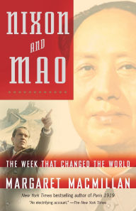 Title: Nixon and Mao: The Week That Changed the World, Author: Margaret MacMillan