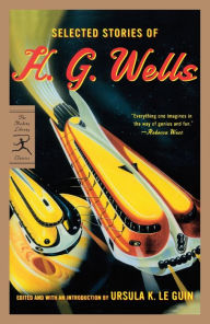 Title: Selected Stories of H. G. Wells, Author: H. G. Wells