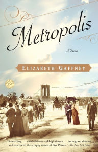 Title: Metropolis, Author: Elizabeth Gaffney