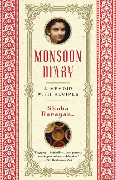 Monsoon Diary: A Memoir with Recipes