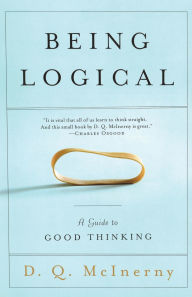 Title: Being Logical: A Guide to Good Thinking, Author: D.Q. McInerny