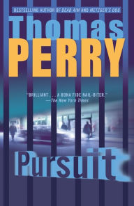 Title: Pursuit: A Novel, Author: Thomas Perry