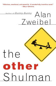 Title: The Other Shulman, Author: Alan Zweibel