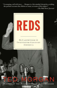 Title: Reds: McCarthyism in Twentieth-Century America, Author: Ted Morgan