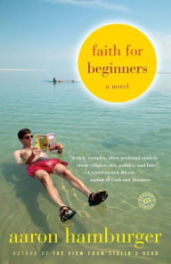 Title: Faith for Beginners, Author: Aaron Hamburger