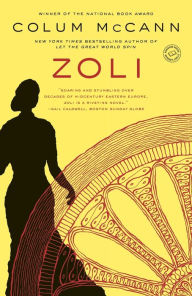 Title: Zoli, Author: Colum McCann