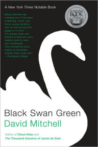 Title: Black Swan Green, Author: David Mitchell