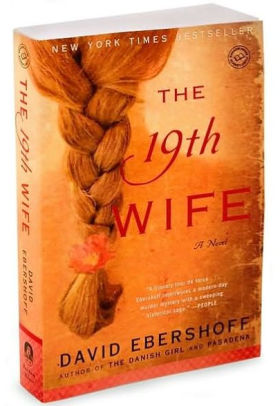 The 19th Wife By David Ebershoff