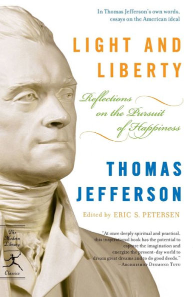 Light and Liberty: Reflections on the Pursuit of Happiness