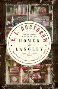 Title: Homer and Langley, Author: E. L. Doctorow