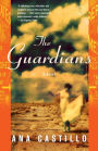 The Guardians: A Novel