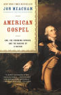 American Gospel: God, the Founding Fathers, and the Making of a Nation