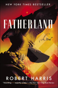 Title: Fatherland, Author: Robert Harris
