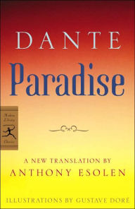 Title: Paradise: A New Translation by Anthony Esolen, Author: Dante
