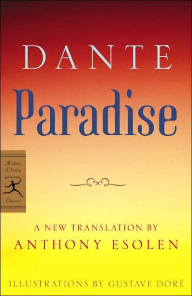 Paradise: A New Translation by Anthony Esolen