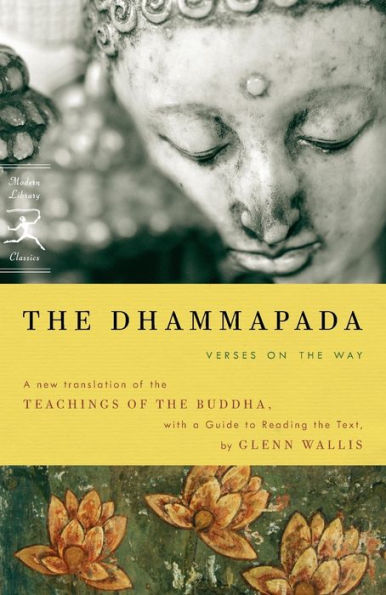 The Dhammapada: Verses on the Way