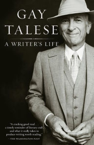 Title: A Writer's Life, Author: Gay Talese