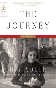 Title: The Journey: A Novel, Author: H. G. Adler