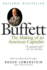 Title: Buffett: The Making of an American Capitalist, Author: Roger Lowenstein