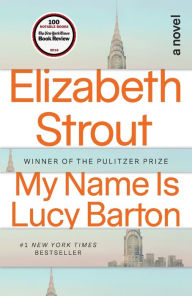 Title: My Name Is Lucy Barton, Author: Elizabeth Strout