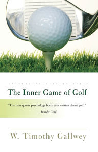 Title: Inner Game of Golf, Author: W. Timothy Gallwey