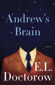 Title: Andrew's Brain, Author: E. L. Doctorow