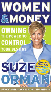 Title: Women and Money: Owning the Power to Control Your Destiny, Author: Suze Orman