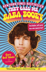 Title: They Call Me Baba Booey, Author: Gary Dell'Abate