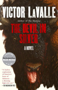 Title: The Devil in Silver, Author: Victor LaValle