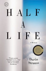 Title: Half a Life, Author: Darin Strauss