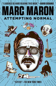 Title: Attempting Normal, Author: Marc Maron