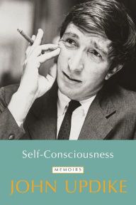 Title: Self-Consciousness, Author: John Updike