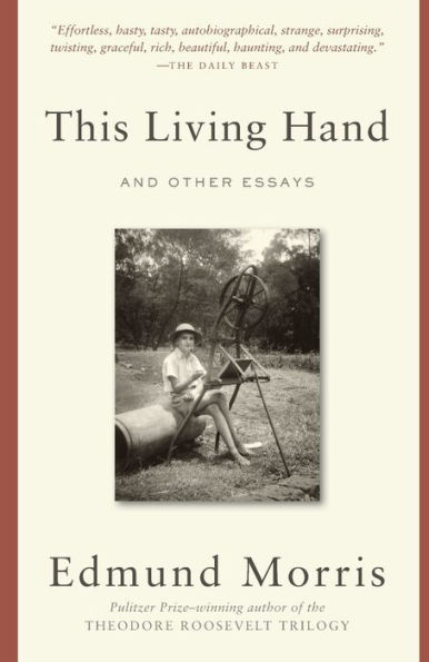 This Living Hand: And Other Essays