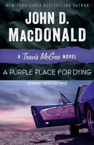 Title: A Purple Place for Dying (Travis McGee Series #3), Author: John D. MacDonald