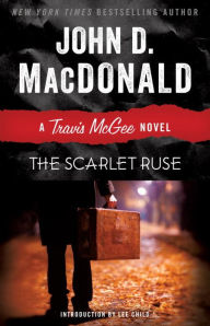 Title: The Scarlet Ruse (Travis McGee Series #14), Author: John D. MacDonald