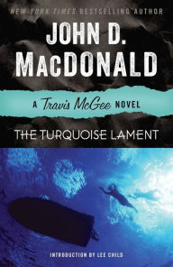 Title: The Turquoise Lament (Travis McGee Series #15), Author: John D. MacDonald