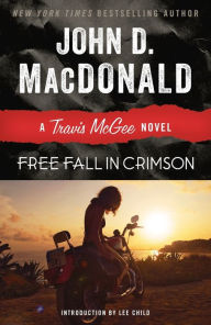 Title: Free Fall in Crimson: A Travis McGee Novel, Author: John D. MacDonald