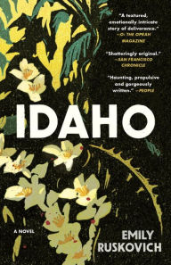 Title: Idaho: A Novel, Author: Emily Ruskovich