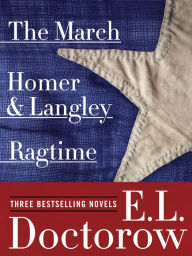 Ragtime, The March, and Homer & Langley: Three Bestselling Novels