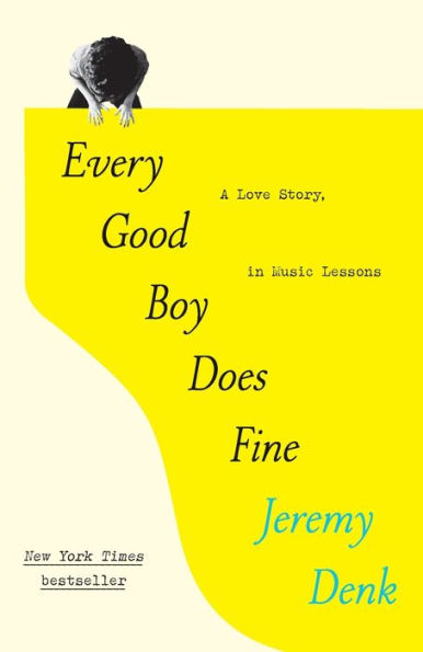 Every Good Boy Does Fine: A Love Story, in Music Lessons