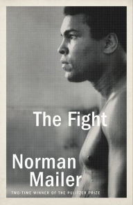 Title: The Fight, Author: Norman Mailer