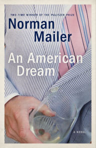 Title: An American Dream, Author: Norman Mailer