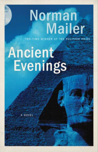 Title: Ancient Evenings, Author: Norman Mailer