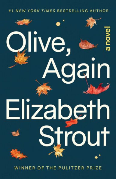 Olive, Again: A Novel