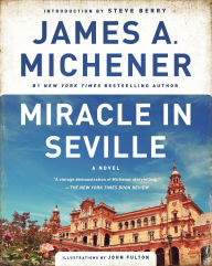 Title: Miracle in Seville, Author: James A. Michener