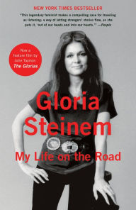 Title: My Life on the Road, Author: Gloria Steinem