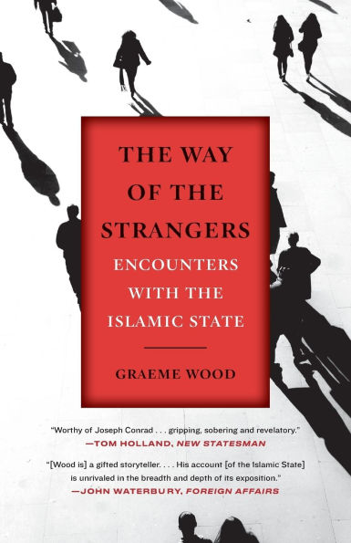 the Way of Strangers: Encounters with Islamic State